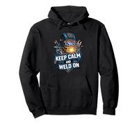 Keep Calm and Weld On Funny Welder Metalworking Sudadera con Capucha