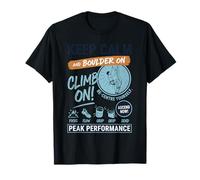 Keep Calm Boulder On Climb On Motivación Camiseta