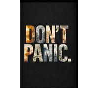 KEEP CALM. DON’T PANIC.: Why everyone collapses first, and how to stay functional when systems fail (THE SURVIVAL DOCTRINE)