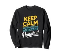 Keep Calm Handle It Funny Asistente Administrativo Dicho Sudadera