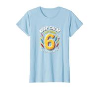 Keep Calm I Just Turned 6 Regalo de cumpleaños para niños Camiseta, Mujer, Azul Bebé, XL