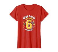 Keep Calm I Just Turned 6 Regalo de cumpleaños para niños Camiseta, Mujer, Rojo, M