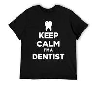 Keep Calm I'm A Dentist T Shirt Men O Neck Casual Summer Tops tee Cotton T-Shirt Funny Birthday Gift for Dentist Dental Tshirt Black