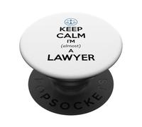 Keep Calm I'm Casi un Abogado | Examen de Barra de Estudiantes de Derecho Divertido PopSockets PopGrip Adhesivo