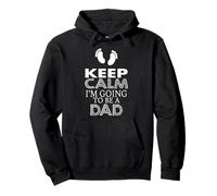 Keep Calm Im Going To Be A Dad Anuncio Sudadera con Capucha