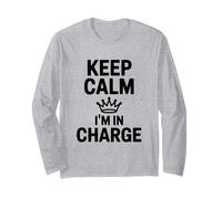 Keep Calm I'm In Charge Funny Liderazgo Humor Manga Larga
