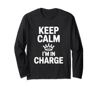 Keep Calm I'm In Charge Funny Liderazgo Humor Manga Larga