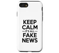 Keep Calm It's All Fake News Humor sarcástico Carcasa para iPhone SE (2020) / 7/8