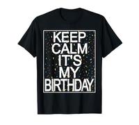 Keep Calm It's My Birthday Funny Happy Birthday Hijo Hija Camiseta