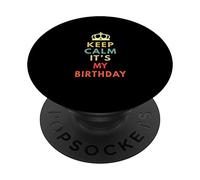 Keep Calm It's My Birthday PopSockets PopGrip Adhesivo