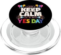 Keep Calm Its my Yes Day for Daddys Yes Day Kids PopSockets PopGrip para MagSafe