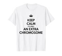 Keep Calm Its Only An Extra Chromosoma Down Síndrome Gráfico Camiseta