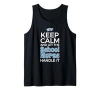Keep Calm Let The School Nurse Handle It RN Enfermera de enfermería Camiseta sin Mangas