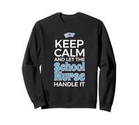Keep Calm Let The School Nurse Handle It RN Enfermera de enfermería Sudadera