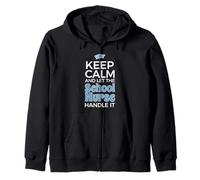 Keep Calm Let The School Nurse Handle It RN Enfermera de enfermería Sudadera con Capucha