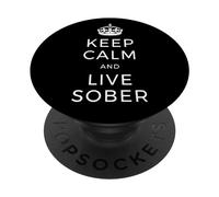 Keep Calm & Live Sober Anonymous Alcohólicos Antialcohólio PopSockets PopGrip Adhesivo