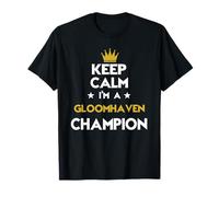Keep Calm, soy un campeón de Gloomhaven, divertida leyenda de los deportes Camiseta