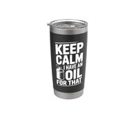 Keep Calm Tengo Un Aceite Para El Humor Mecánico Vaso térmico de acero inoxidable de doble pared