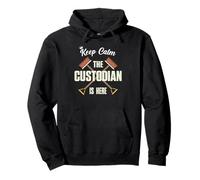 Keep Calm The Custodian Is Here Funny Janitor Apreciación Sudadera con Capucha