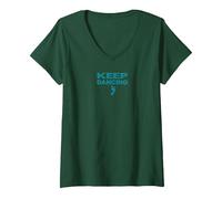 Keep Dancing Foot Motivacional Dance Lover Camiseta Cuello V, Mujer, Verde Bosque, S