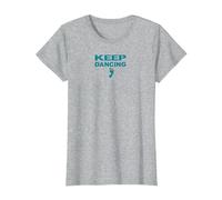 Keep Dancing Foot Motivacional Dance Lover Camiseta, Mujer, Gris Jaspeado, 3XL