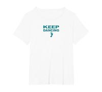 Keep Dancing Foot Motivacional Dance Lover Camiseta, Mujer tallas grandes, Blanco, 3XL Grande