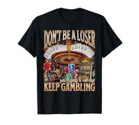 Keep Gambling Funny Unhinged Gambling Bootleg Gráfico Camiseta