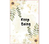 keep going: rough notebook, draft notebook, journal, page 120 ruled