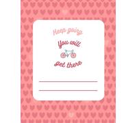 Keep Going, You Will Get There: Goal Setting & Tracking Journal
