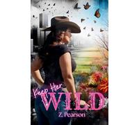 Keep Her Wild