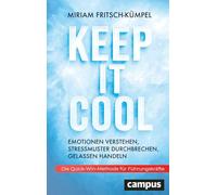 Keep It Cool – Entender emociones y romper patrones de estrés – Método Quick-Win para líderes