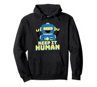 Keep It Human (Declaración Anti AI) (Funny Robot Graphic) Sudadera con Capucha