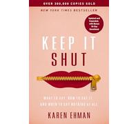 Keep It Shut | Softcover: What to Say, How to Say It, and When to Say Nothing at All (Updated and Expanded, Including a Bonus 10-Day Devotional)