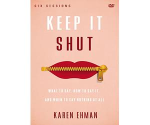Keep It Shut Video Study: What to Say, How to Say It, and When to Say Nothing At All [DVD]