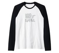 Keep It Simple Minimalist Life Quote Design Camiseta Manga Raglan
