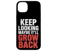 Keep Looking Maybe It'll Grow Back Amputation Jokes - Carcasa para iPhone 14 Plus