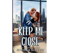 Keep Me Close (Illustrated Cover): An Enemies-to-Lovers, Fake Dating, Off-Limits Hockey Romance: 5 (Chicago Railers Hockey)