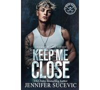 Keep Me Close (Model Cover): An Enemies-to-Lovers, Fake Dating, Off-Limits Hockey Romance: 5 (Chicago Railers Hockey)