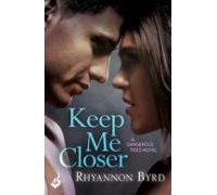 Keep Me Closer: Dangerous Tides 2 (ebook)