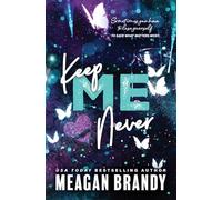 Keep Me Never: 4 (Boys of Avix, 4)