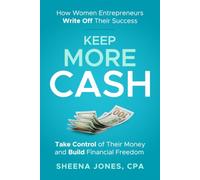 Keep More Cash: The F.R.E.E.D.O.M. Framework for Women Entrepreneurs