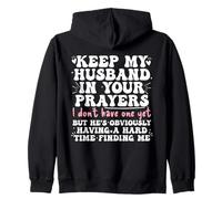 Keep My Husband in Your Prayers Funny Saying Quote Sudadera con Capucha