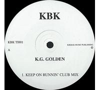 Keep On Running - Kg Golden 12"