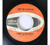 Keep On Searchin' / Together - Candy And The Kisses 7" 45
