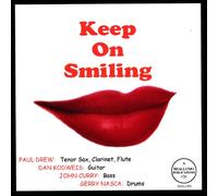 Keep On Smiling