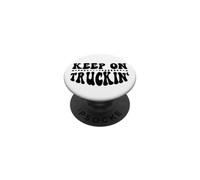 Keep On Truckin Women Keep On Trucking Mens Trucker Driver PopSockets PopGrip Adhesivo