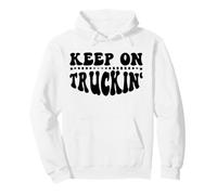 Keep On Truckin Women Keep On Trucking Mens Trucker Driver Sudadera con Capucha