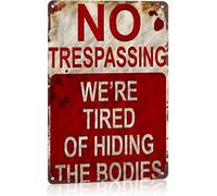 Keep Out Were Busy Hiding The Bodies Vintage Tin Sign 8 X 12 in
