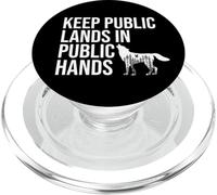 Keep Public Lands in Public Hands Keep Your Hands Off Land PopSockets PopGrip para MagSafe