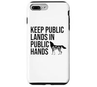Keep Public Lands in Public Hands Off My Public Land Protect Carcasa para iPhone 7 Plus/8 Plus